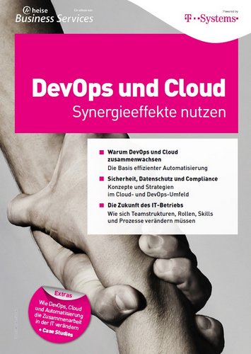 Vorschau eBook: Wie DevOps, Cloud und Automatisierung Software-Entwicklung und -Betrieb schneller, agiler und sicherer machen